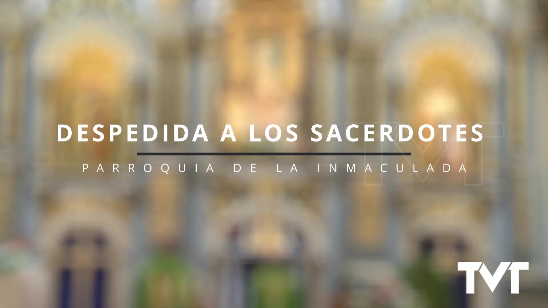 Despedida Sacerdotes Parroquia Inmaculada